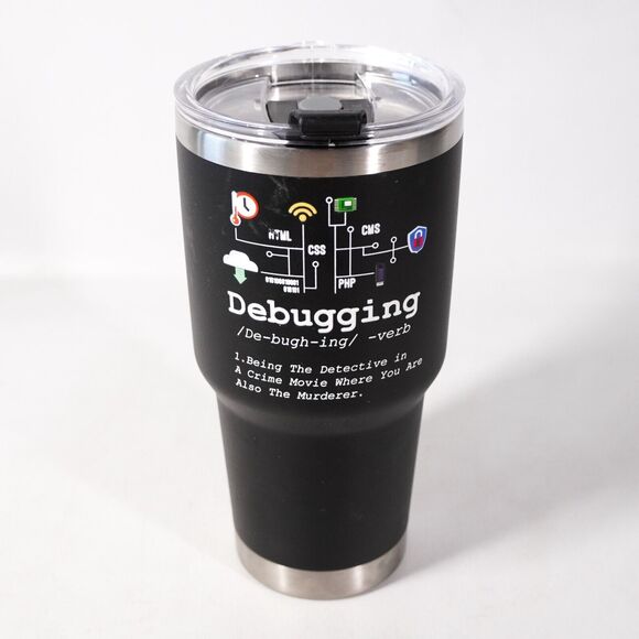Debugging Computer Programmer Coder Stainless Steel Tumbler Coffee Cup Black - Picture 1 of 11